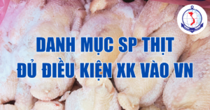 Doanh Nghiệp Austria Đủ Điều Kiện Xuất Khẩu Thịt Và Sản Phẩm Thịt Động Vật Vào Việt Nam